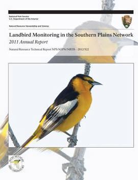 Paperback Landbird Monitoring in the Southern Plains Network: 2011 Annual Report Book