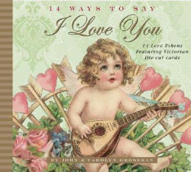 Hardcover 14 Ways to Say I Love You Book