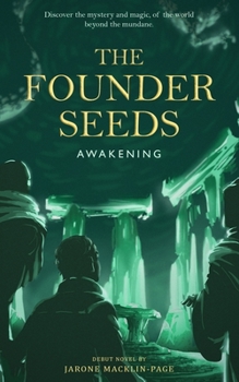 Paperback The Founder Seeds: Awakening (Standard Edition) Book