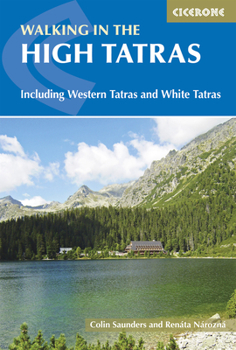 Paperback Walking in the High Tatras: Including the Western Tatras and White Tatras Book