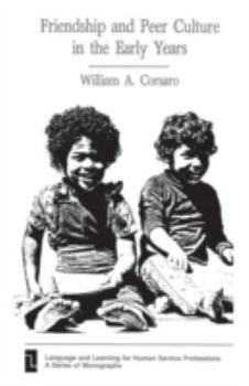 Paperback Friendship and Peer Culture in the Early Years Book