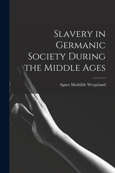 Paperback Slavery in Germanic Society During the Middle Ages Book