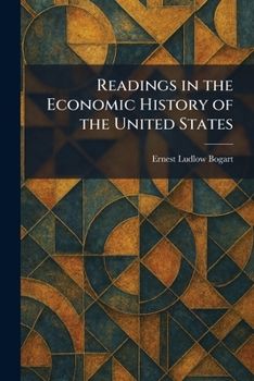 Readings in the Economic History of the United States