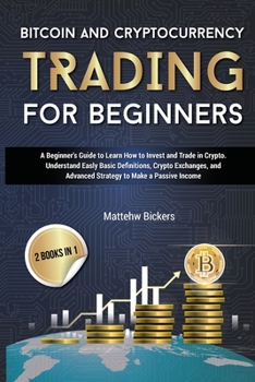 Bitcoin and Cryptocurrency Trading for Beginners