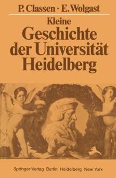 Paperback Kleine Geschichte Der Universität Heidelberg [German] Book