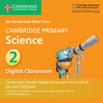 Printed Access Code Cambridge Primary Science Stage 2 Cambridge Elevate Digital Classroom Access Card (1 Year) Book