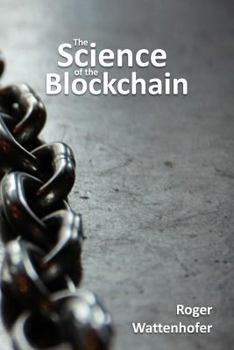 Paperback The Science of the Blockchain Book