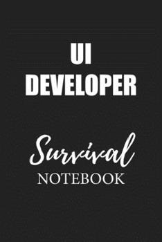 Paperback Ui Developer Survival Notebook: Small Undated Weekly Planner for Work and Personal Everyday Use Habit Tracker Password Logbook Music Review Playlist D Book