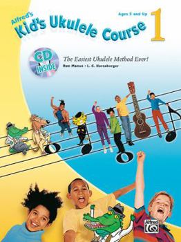 Paperback Alfred's Kid's Ukulele Course 1: The Easiest Ukulele Method Ever!, Book & CD [With CD (Audio)] Book