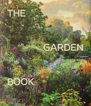 Hardcover The Garden Book: Revised and Updated Edition Book