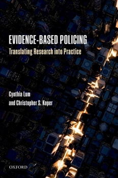 Paperback Evidence-Based Policing: Translating Research Into Practice Book