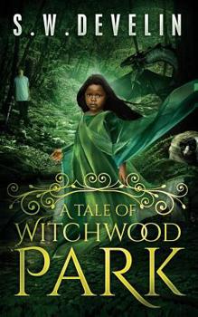 Paperback A Tale of Witchwood Park Book