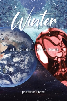 Paperback Winter: In the Gardens of our Hearts Book