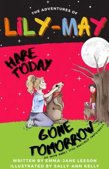 Paperback The Adventures of Lily-May Hare Today Gone Tomorrow [Irish] Book