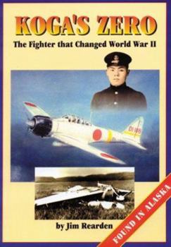 Paperback Koga's Zero: The Fighter That Changed World War II Book