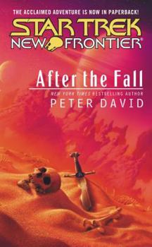 After the Fall (Star Trek: New Frontier) - Book #15 of the Star Trek: New Frontier
