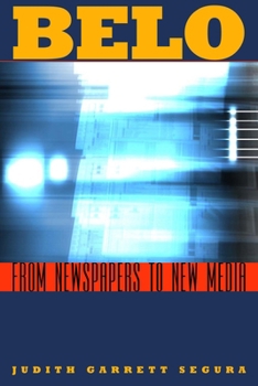 Paperback Belo: From Newspapers to New Media Book