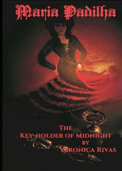 Paperback Maria Padilha: The Key-holder of Midnight: The Keyholder Book