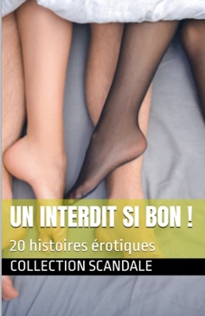 Paperback Un interdit si bon ! [French] Book