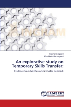 Paperback An explorative study on Temporary Skills Transfer Book
