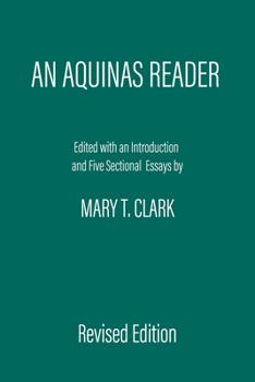 Paperback An Aquinas Reader: Selections from the Writings of Thomas Aquinas Book