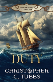 Duty: a thrilling historical naval adventure (Lady Bethany)
