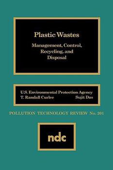 Hardcover Plastic Wastes: Management, Control, Recycling and Disposal Book