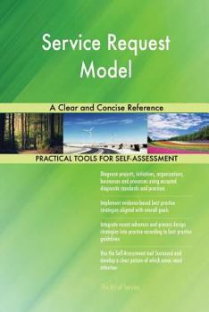 Paperback Service Request Model: A Clear and Concise Reference Book