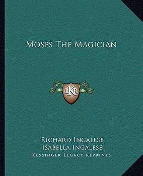 Paperback Moses The Magician Book