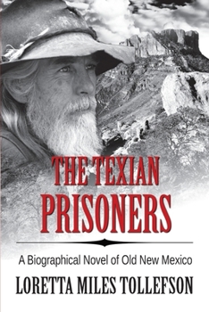 Paperback The Texian Prisoners Book