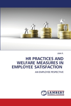 Paperback HR Practices and Welfare Measures in Employee Satisfaction Book