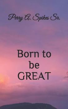 Paperback Born to Be Great Book