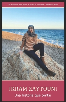 Paperback Ikram Zaytouni: Una historia que contar [Spanish] Book