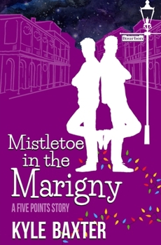 Paperback Mistletoe In The Marigny Book