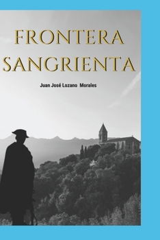 Paperback Frontera Sangrienta [Spanish] Book