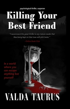 Paperback Killing Your Best Friend: Mystery of Psyche and Hidden Romance Book