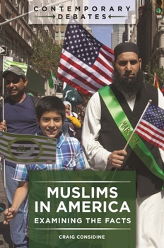Hardcover Muslims in America: Examining the Facts Book