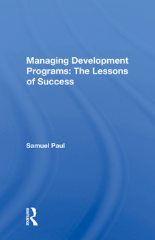 Hardcover Managing Development Programs: The Lessons of Success Book