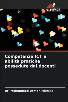 Paperback Competenze ICT e abilità pratiche possedute dai docenti [Italian] Book