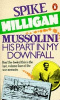 Mass Market Paperback War Memoirs #4 Mussolini His Part in My Downfall Book
