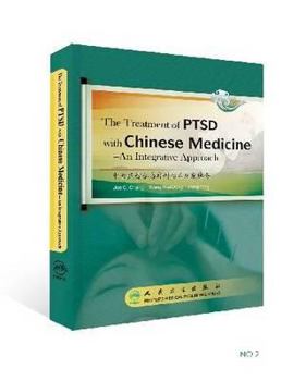 Paperback The Treatment of Ptsd with Chinese Medicine: An Integrative Approach Book