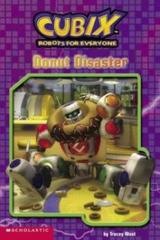 Donut Disaster - Book #1 of the Cubix Easy Reader