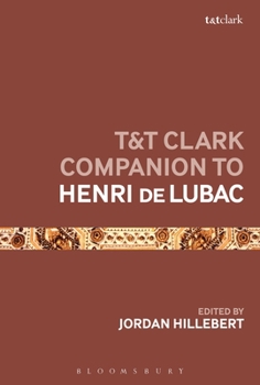 Paperback T&t Clark Companion to Henri de Lubac Book