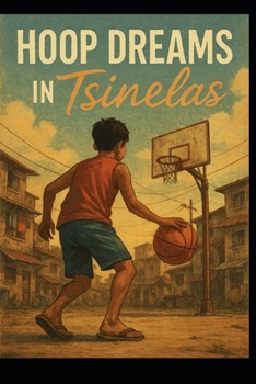 Paperback Hoop Dreams in Tsinelas Book