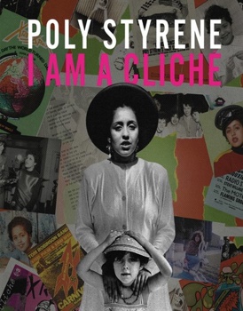 Poly Styrene: I Am a Cliche