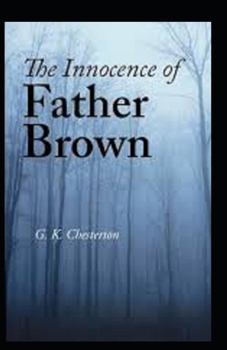 Paperback The Innocence of Father Brown (Annotated Original Edition) Book