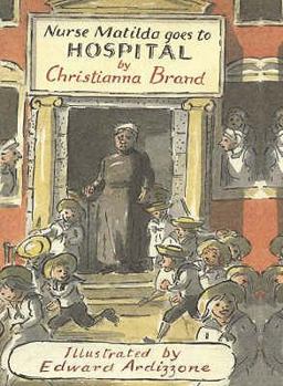 Hardcover Nurse Matilda Goes to Hospital. by Christianna Brand Book