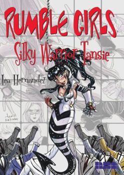 Paperback Rumble Girls: Silky Warrior Tansie Book
