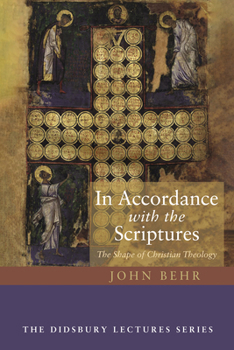 Paperback In Accordance with the Scriptures: The Shape of Christian Theology Book