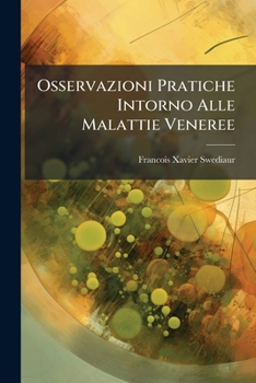 Paperback Osservazioni Pratiche Intorno Alle Malattie Veneree [Italian] Book
